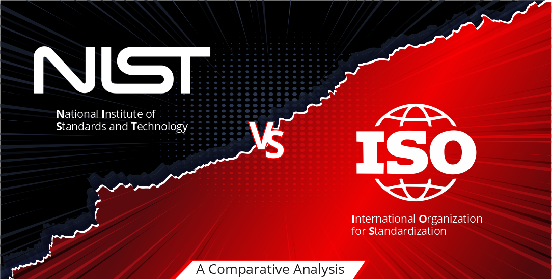 NIST vs. ISO: A Comparative Analysis