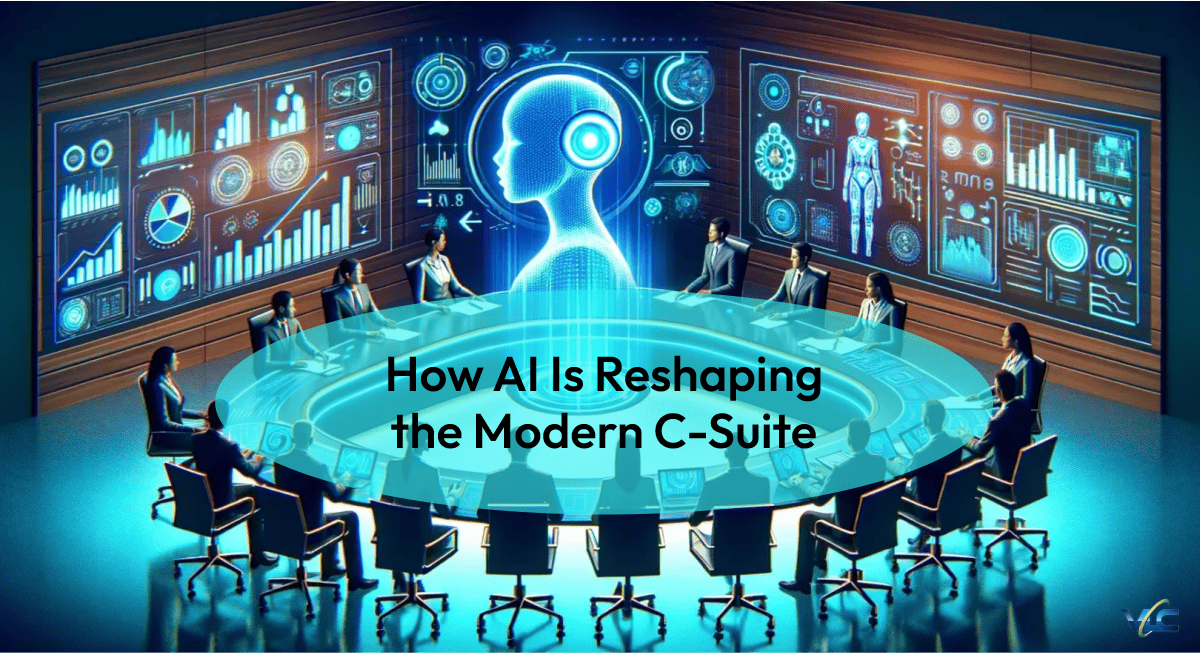 How is AI Reshaping the Modern C-Suite